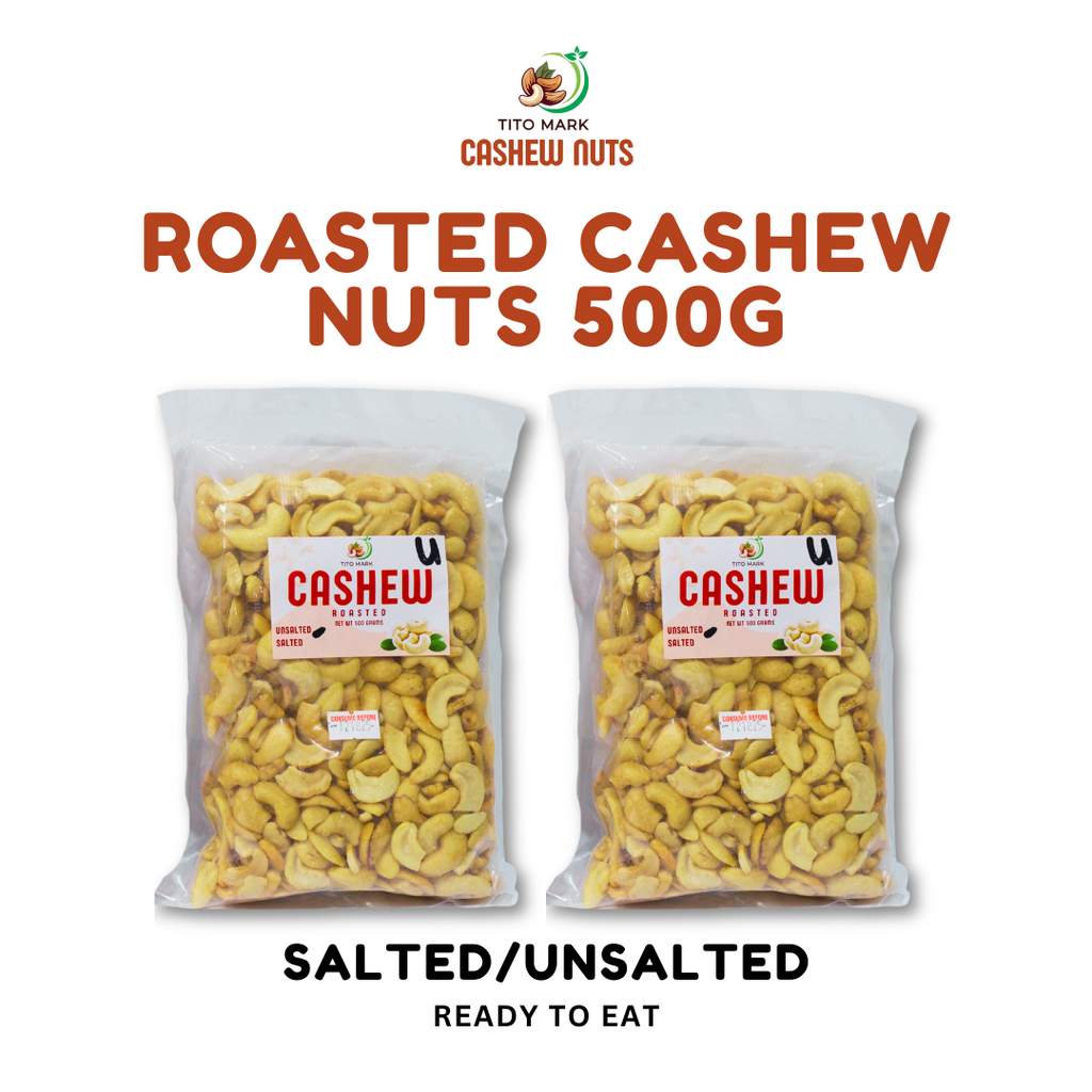 ROASTED CASHEW NUTS - 500 GRAMS SALTED O UNSALTED